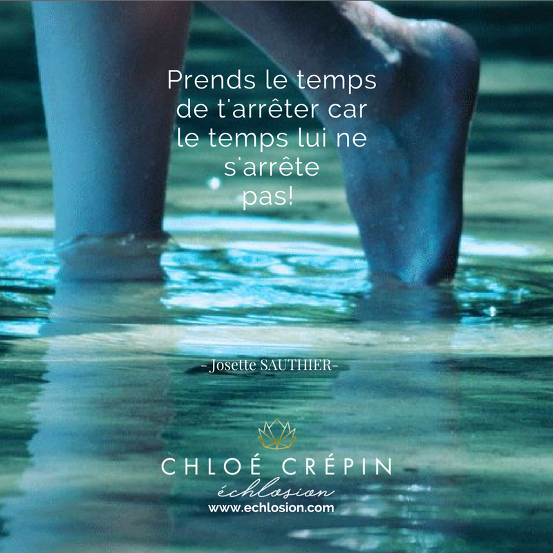 prendre-le-temps-s-arreter-echlosion-quotes-citation-chloe-crepin